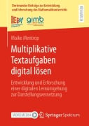 Cover-Bild zum Titel 'Multiplikative Textaufgaben digital lösen' von 'Maike Mentrop'