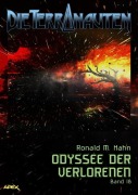 Cover-Bild zum Titel 'DIE TERRANAUTEN, Band 18: ODYSSEE DER VERLORENEN' von 'Ronald M. Hahn'