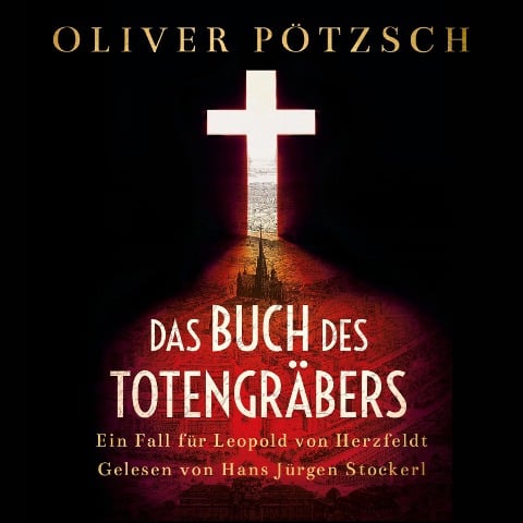 Das Buch des Totengräbers - Oliver Pötzsch