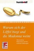 Cover-Bild zum Titel 'Warum sich der Löffel biegt und die Madonna weint' von 'Ingo Kugenbuch'