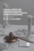 Cover-Bild zum Titel 'Temel Hak ve Hürriyetlerin Sinirlandirilmasinin Siniri Türk Anayasa Mahkemesi Kararlari Üzerinden Bir Degerlendirme' von 'Veysel Mankan'