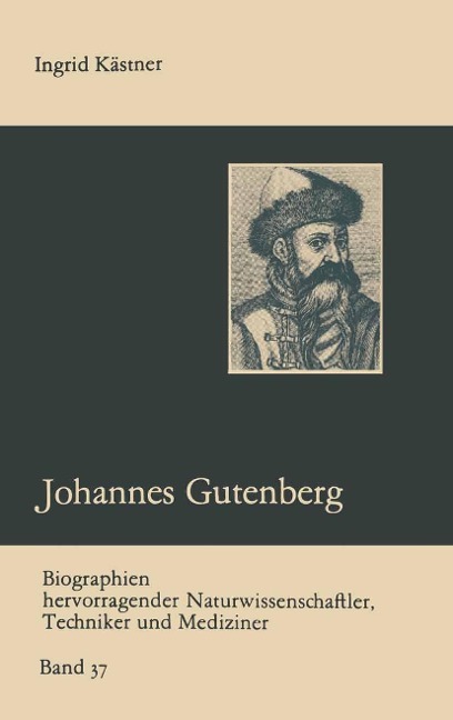 Johannes Gutenberg - Ingrid Kästner