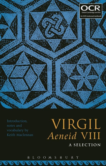 Virgil Aeneid VIII: A Selection - 
