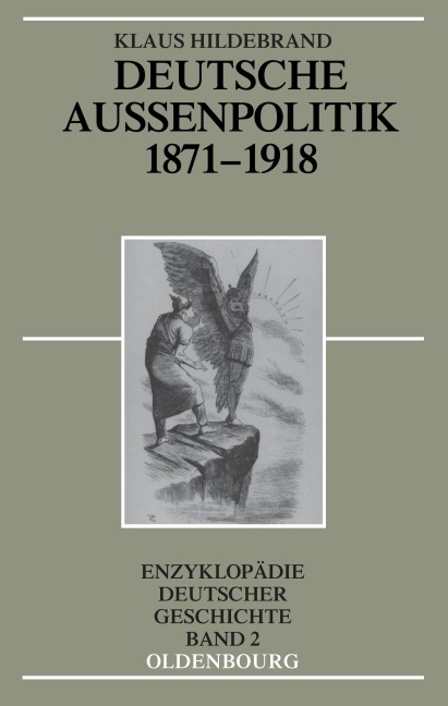 Deutsche Außenpolitik 1871-1918 - Klaus Hildebrand