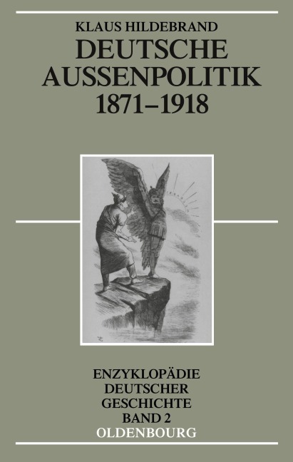 Deutsche Außenpolitik 1871-1918 - Klaus Hildebrand