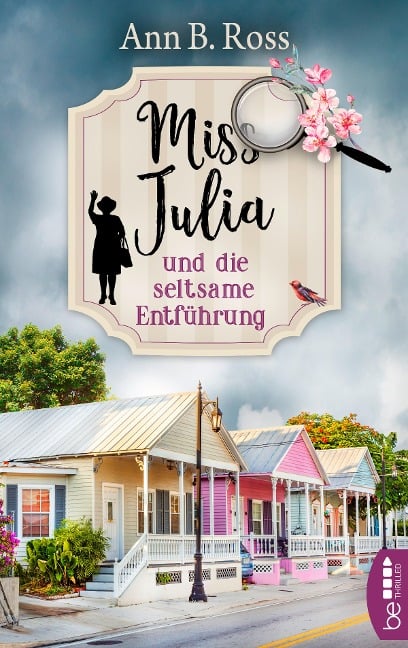 Miss Julia und die seltsame Entführung - Ann B. Ross