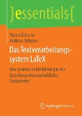 Das Textverarbeitungssystem LaTeX - Marco Öchsner, Andreas Öchsner