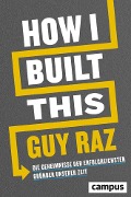 Cover-Bild zum Titel 'How I Built This' von 'Guy Raz'