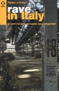 Cover-Bild zum Titel 'Rave in Italy. Gli anni Novanta raccontati dai protagonisti' von 'Pablito El Drito'