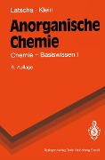 Cover-Bild zum Titel 'Anorganische Chemie' von 'Hans P. Latscha, Helmut A. Klein'