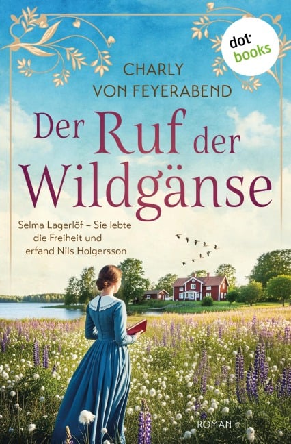 Der Ruf der Wildgänse - Charly von Feyerabend