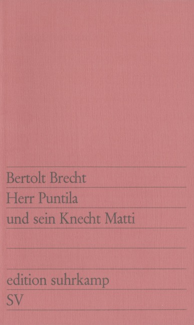 Herr Puntila und sein Knecht Matti - Bertolt Brecht
