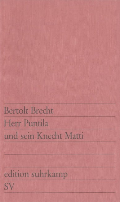 Herr Puntila und sein Knecht Matti - Bertolt Brecht