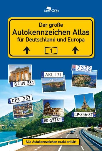 AUTOKENNZEICHEN ATLAS für Deutschland und Europa - Manfred Klemann, Thomas Schlegel
