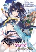 Cover-Bild zum Titel 'Reincarnated as a Sword: Another Wish - Band 01 (deutsche Ausgabe)' von 'Yuu Tanaka'
