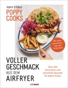 Cover-Bild zum Titel 'Poppy Cooks: Voller Geschmack aus dem Airfryer' von 'Poppy O'Toole'