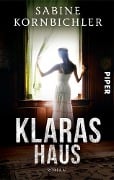 Klaras Haus - Sabine Kornbichler