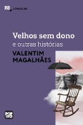Cover-Bild zum Titel 'Velhos sem dono e outros contos de Valentim Magalhães' von 'Valentim Magalhães'