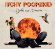 Lights out London - Itchy Poopzkid