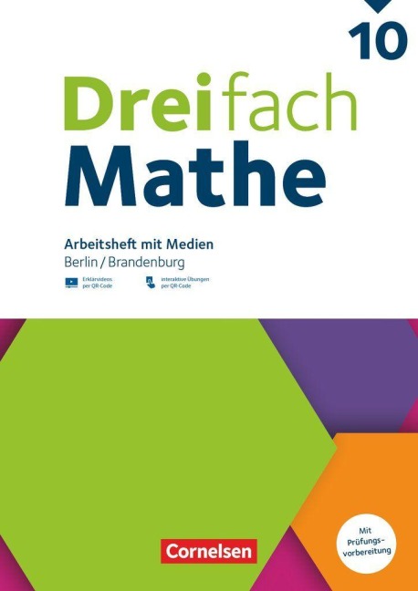 Dreifach Mathe 10. Schuljahr - Berlin und Brandenburg - Arbeitsheft mit Medien und Lösungen - Inkl. Erklärvideos und interaktiven Übungen - 