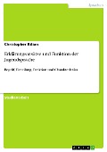 Cover-Bild zum Titel 'Überblick über Erklärungsansätze der Jugendsprache und Betrachtung ihrer Funktion' von 'Christopher Kilian'