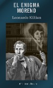 Cover-Bild zum Titel 'El enigma Moreno' von 'Leonardo Killian'