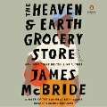 Cover-Bild zum Titel 'The Heaven & Earth Grocery Store' von 'James McBride'