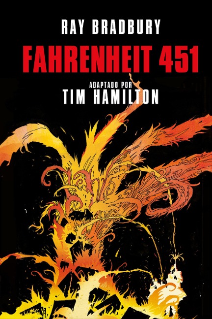 Fahrenheit 451 (Novela Gráfica) / Ray Bradbury's Fahrenheit 451 - Ray Bradbury