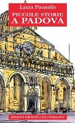 Cover-Bild zum Titel 'Piccole storie a Padova' von 'Laura Pisanello'