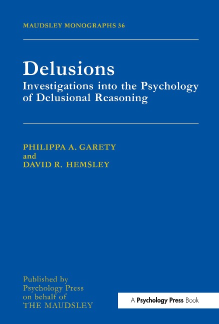 Delusions - Philippa A. Garety, David R. Hemsley