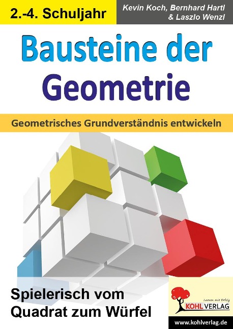 Bausteine der Geometrie - Kevin Koch, Bernhard Hartl, Laszlo Wenzl