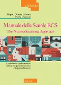 Cover-Bild zum Titel 'Manuale delle Scuole ECS. The Neuroeducational Approach. La sfida del cambiamento educativo per il benessere e l'apprendimento' von 'Filippo Gomez Paloma, Paola Damiani'