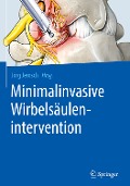 Minimalinvasive Wirbelsäulenintervention - 