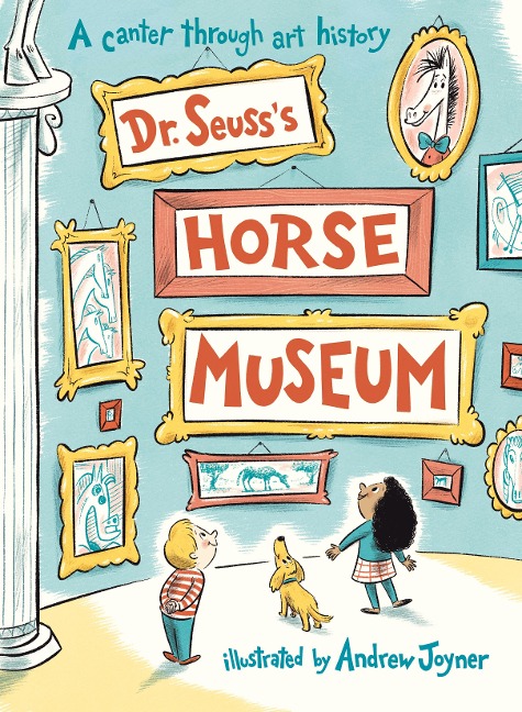 Dr. Seuss's Horse Museum - Seuss