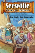 Cover-Bild zum Titel 'Seewölfe - Piraten der Weltmeere 243' von 'Frank Moorfield'