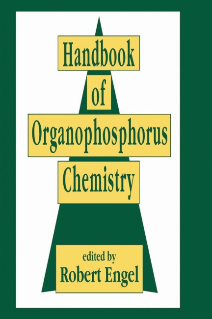 Handbook of Organophosphorus Chemistry - 