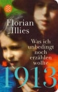 Cover-Bild zum Titel '1913 - Was ich unbedingt noch erzählen wollte' von 'Florian Illies'