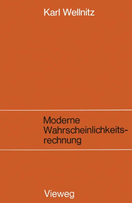 Moderne Wahrscheinlichkeitsrechnung - Karl Wellnitz