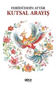 Cover-Bild zum Titel 'Kutsal Arayis' von 'Feridüddin Attar'