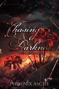 Cover-Bild zum Titel 'Chasing Darkness (Cielo Rising, #1)' von 'Phoenix Asche'