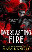 Cover-Bild zum Titel 'Everlasting Fire' von 'Maya Daniels'