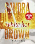 Cover-Bild zum Titel 'White Hot' von 'Sandra Brown'