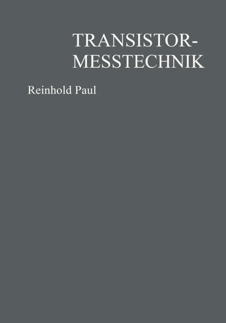 Transistormeßtechnik - Reinhold Paul