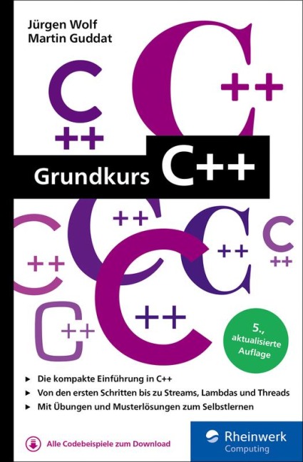 Grundkurs C++ - Jürgen Wolf, Martin Guddat