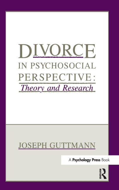 Divorce in Psychosocial Perspective - Joseph Guttmann