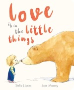 Cover-Bild zum Titel 'Love is in the Little Things' von 'Stella J Jones'