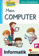 Cover-Bild zum Titel 'Mein Computer' von 'Anni Kolvenbach'
