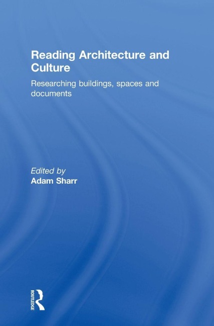 Reading Architecture and Culture - 