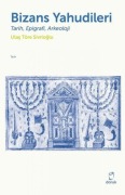 Cover-Bild zum Titel 'Bizans Yahudileri' von 'Ulas Töre Sivrioglu'