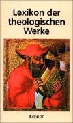Cover-Bild zum Titel 'Lexikon der theologischen Werke' von ''